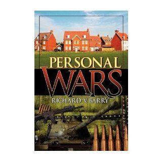 [ Personal Wars [ PERSONAL WARS ] By Barry, Richard V ( Author )Oct 18 2010 Paperback Richard V Barry Books