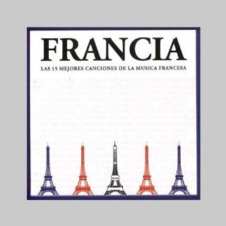 Francia Las 15 Mejores Canciones De La Musica Fran Music