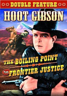 Boiling Point (1932) / Frontier Justice (1936) Hoot Gibson, Robert F. McGowan George Melford Movies & TV