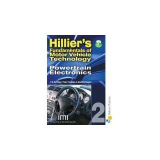 Hillier's Fundamentals of Motor Vehicle Technology Powertrain Electronics (Bk. 2) V. A. W. Hillier, Peter Coombes, David Rogers 9780748780990 Books