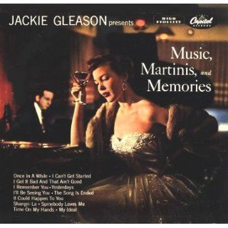Jackie Gleason Presents Music, Martinis, and Memories Part 4 Music