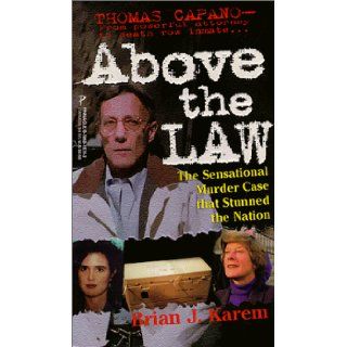 Above The Law Brian Karem 9780786010318 Books