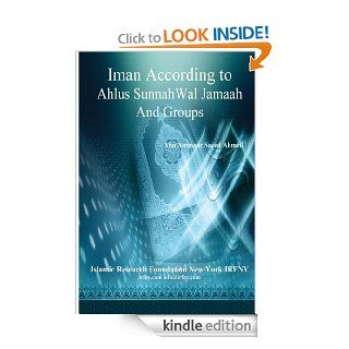 Iman According To Ahlus Sunnah Wal Jamaah And Groups eBook Abu Ammaar Saeed Ahmed Kindle Store
