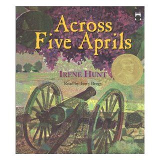 Across Five Aprils Irene Hunt 9781883332488 Books