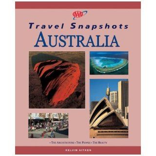 AAA Travel Snapshots   Australia AAA 9781562518127 Books