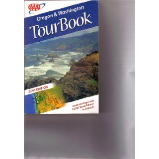 AAA TourBook Oregon & Washington 2009 Edition AAA American Auto Club Books