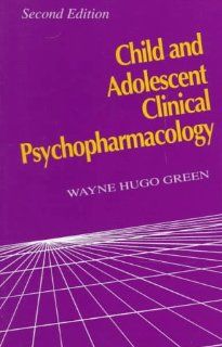 Child and Adolescent Clinical Psychopharmacology 9780683037678 Medicine & Health Science Books @