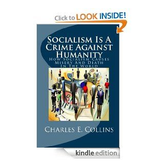 SOCIALISM IS A CRIME AGAINST HUMANITY eBook Charles E.  Collins Kindle Store