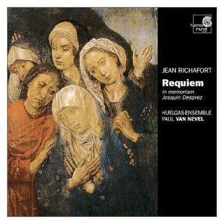 Richafort Requiem in memoriam Josquin Desprez; Motets /Huelgas Ensemble * P van Nevel Music