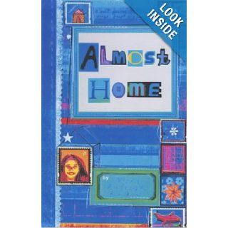Almost Home Nora Raleigh Baskin 9781844286003 Books