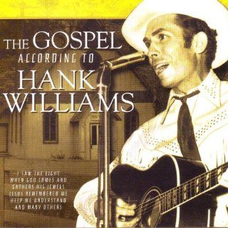 Gospel According to Hank Williams Music
