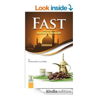 Fast According to the Quran & Sunnah eBook Darussalam, Muhammad Zulfiqar Kindle Store