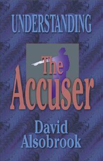 Understanding the Accuser (9781852402389) David Alsobrook Books