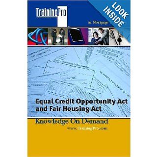 Equal Credit Opportunity Act and Fair Housing Act Donna Moore 9780976047346 Books