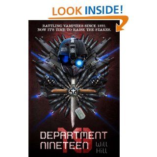 Department 19 (Department Nineteen) eBook Will Hill Kindle Store