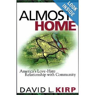 Almost Home David L. Kirp 9780691049731 Books
