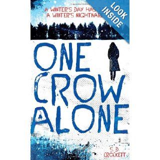 One Crow Alone Sophie Crockett 9780230760325 Books
