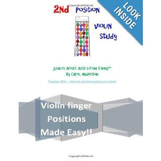2nd Position Violin Study Violin Positions Made Easy (Sight reading for Young Violinists) (9781481929639) Carol J. Anderson Books