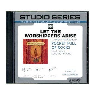 Studio Series   Let the Worshippers Arise Music