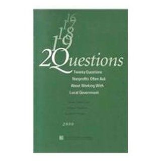 Twenty Questions Nonprofits Often Ask About Working With Local Government 9781560113799 Social Science Books @