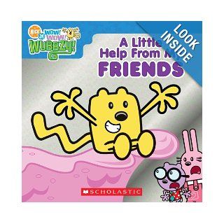 Wow Wow Wubbzy A Little Help from My Friends Scholastic 9780545042864 Books