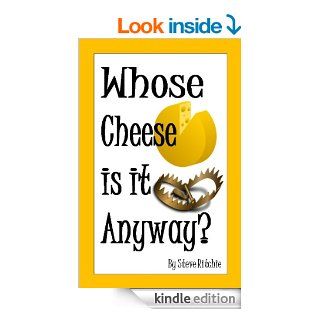 Whose Cheese is it Anyway? eBook Steve Ritchie Kindle Store