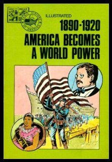 1890 1920 America Becomes a World Power (9780883011997) Naunerle Farr Books