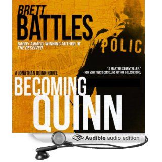 Becoming Quinn Jonathan Quinn Series Prequel (Audible Audio Edition) Brett Battles, Scott Brick Books