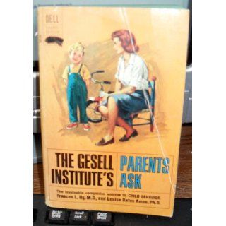 The Gesell Institute's Parents Ask Books
