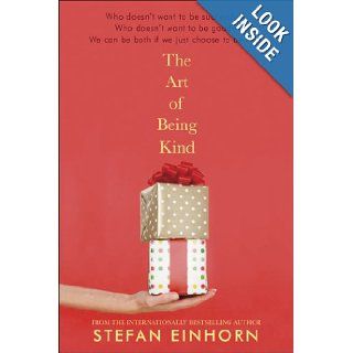The Art of Being Kind Stefan Einhorn 9781933648705 Books