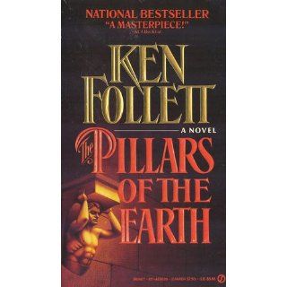 The Pillars of the Earth Ken Follett 9780451166890 Books