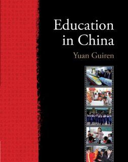 Education in China (9789814441056) Yuan Guiren Books