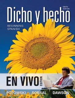 Dicho y hecho en vivo Edition Beginning Spanish (9781118171219) Kim Potowski, Silvia Sobral Books