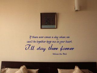 If There Ever Comes a Day When We Cannot Be Together Winnie the Pooh Vinyl Wall Decal   Decorative Wall Appliques