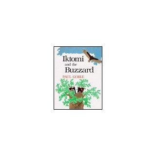 Iktomi and the Buzzard A Plains Indian Story Paul Goble 9780531086629 Books