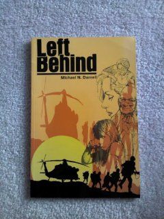 Left Behind Michael Darnell 9781563250057 Books