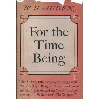 For the time being W. H Auden Books