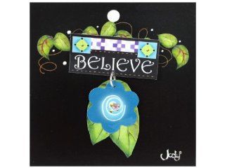Jody Houghton Pins Inspirational Flower Believe
