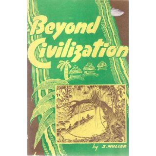 Beyond civilization Sophie Muller Books