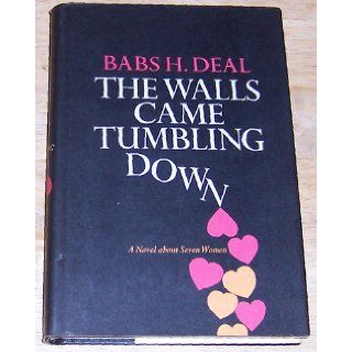 THE WALLS CAME TUMBLING DOWN BABS H DeaL Books