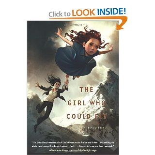 The Girl Who Could Fly Victoria Forester 9780312602383 Books