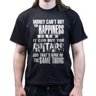 Money Can't Buy Happiness But It Can Buy Guitars Strat Les Paul 59 60 T Shirt Clothing