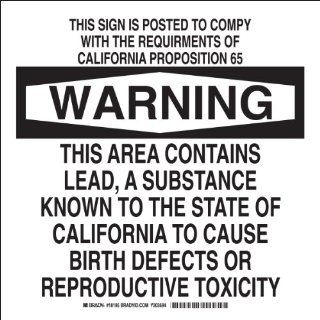 Brady 18195 Plastic, 10" X14" Warning Sign Legend, "This Area Contains Lead, A Substance Known To The State Of California To Cause Birth Defects Or Reproductive Toxicity?" Industrial Warning Signs