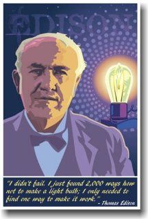 Thomas Edison   I Didn't Fail   Famous Person Classroom Poster  Prints  