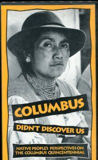 Columbus Didn't Discover Us Native People's Perspectives on the Columbus Legacy Robbie Leppzer, Wil Echevarria, Erik van Lennep, Pedro  Rivera Movies & TV