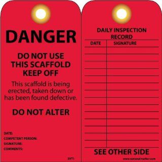 NMC SVT1 Accident Prevention Tag, "DANGER   Do Not Use This Scaffold   Keep Off, " 6" Height x 3" Width, Unrippable Vinyl, Red, Pack of 25 Industrial Lockout Tagout Tags