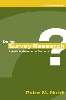 Doing Survey Research (2nd Edition) 9780205446094 Social Science Books @
