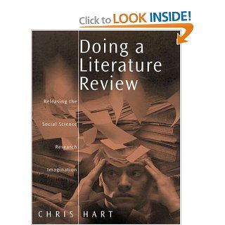 Doing a Literature Review Releasing the Social Science Research Imagination (SAGE Study Skills Series) (9780761959748) Christopher Hart Books