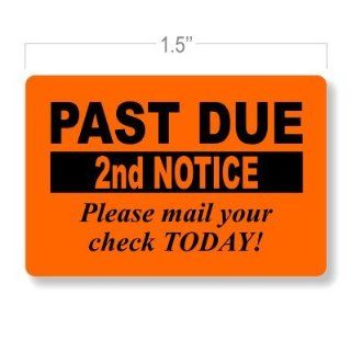 Payment Due Collection Stickers / Past Due   2nd Notice   Please mail your check today / 1.5 x 1 in. / 250 Count / Flat Printed / 5 Color Choices  Printer Labels 