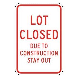 Lot Closed Sign PKE 15455 Parking Lot / Garage  Business And Store Signs 